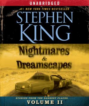 Читать Nightmares & Dreamscapes, Volume II - Stephen King
