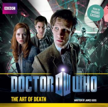 Читать Doctor Who: The Art Of Death - James  Goss