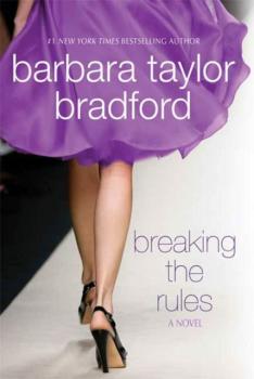 Читать Breaking the Rules - Barbara Taylor Bradford