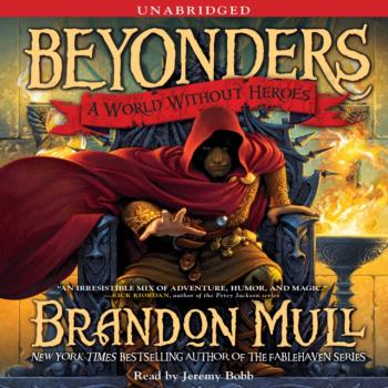 Читать World Without Heroes - Brandon Mull