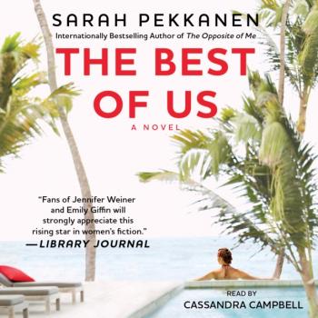 Читать Best of Us - Sarah Pekkanen