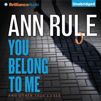 Читать You Belong to Me - Ann  Rule