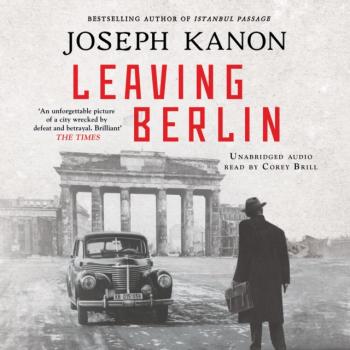 Читать Leaving Berlin - Joseph  Kanon