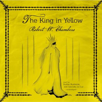 Читать King in Yellow - Robert W. Chambers