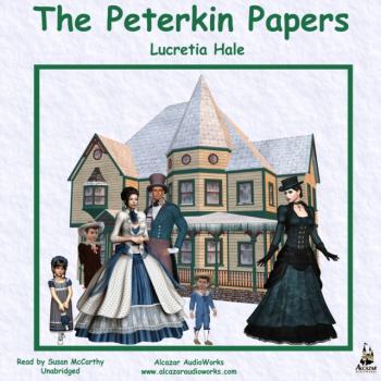 Читать Peterkin Papers - Lucretia P. Hale