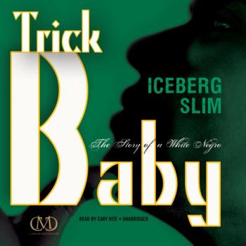 Читать Trick Baby - Iceberg Slim