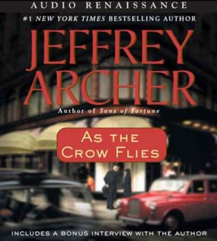 Читать As the Crow Flies - Jeffrey  Archer
