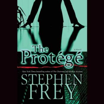 Читать Protege - Stephen  Frey
