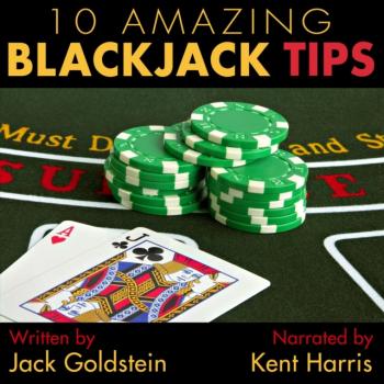 Читать 10 Amazing Blackjack Tips - Jack Goldstein