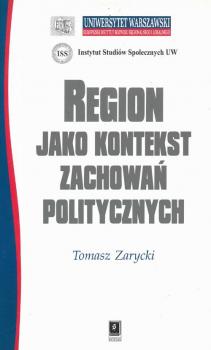 Читать REGION JAKO KONTEKST ZACHOWAÅƒ POLITYCZNYCH - Tomasz Zarycki