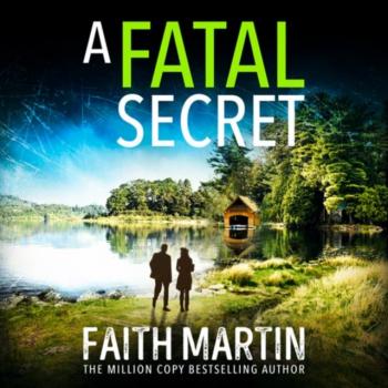 Читать Fatal Secret - Faith Martin