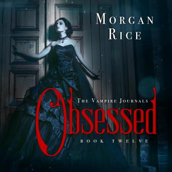 Читать Obsessed - Морган Райс