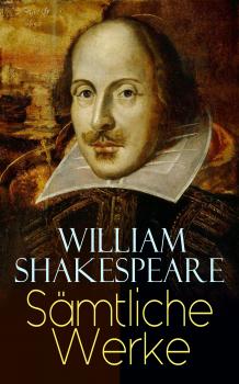 Читать Sämtliche Werke - Уильям Шекспир