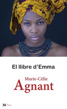 Читать El llibre d'Emma - Marie Célie Agnant