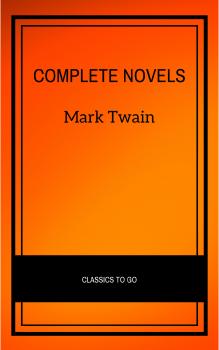 Читать Complete Novels - Марк Твен