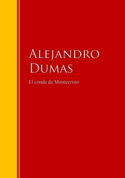 Читать El conde de Montecristo - Alexandre Dumas