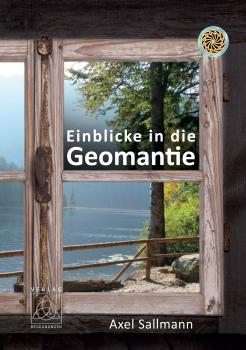 Читать Einblicke in die Geomantie - Axel Sallmann