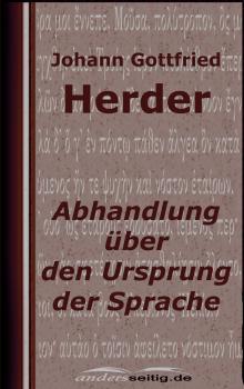 Читать Abhandlung über den Ursprung der Sprache - Johann Gottfried Herder
