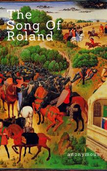 Читать The Song Of Roland (Zongo Classics) - Anonymous