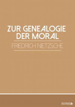 Читать Zur Genealogie der Moral - Friedrich Nietzsche