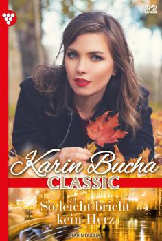 Читать Karin Bucha Classic 32 – Liebesroman - Karin Bucha