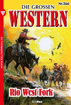 Читать Die großen Western 266 - Frank  Laramy