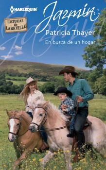 Читать En busca de un hogar - Patricia Thayer