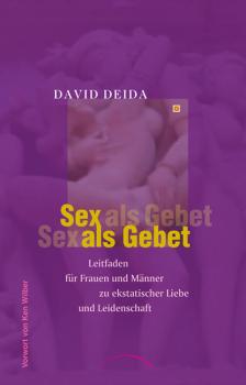 Читать Sex als Gebet - David Deida