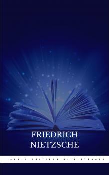 Читать Basic Writings of Nietzsche (Modern Library Classics) - Friedrich Nietzsche