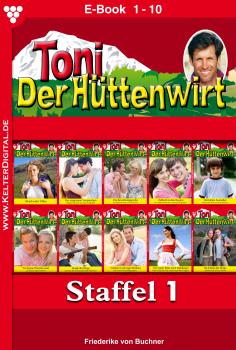 Читать Toni der HÃ¼ttenwirt Staffel 1 â€“ Heimatroman - Friederike von Buchner