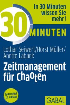 Читать 30 Minuten Zeitmanagement fÃ¼r Chaoten - Lothar  Seiwert