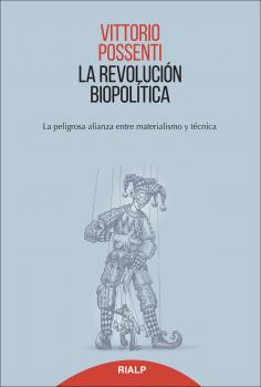Читать La revoluciÃ³n biopolitica - Vittorio Possenti