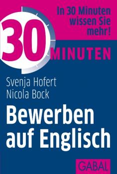 Читать 30 Minuten Bewerben auf Englisch - Nicola  Bock