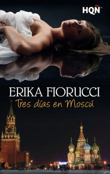 Читать Tres dÃ­as en MoscÃº - Erika Fiorucci