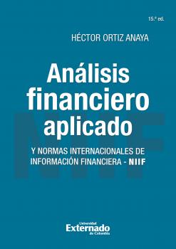 Читать AnÃ¡lisis financiero aplicado y normas internacionales de informaciÃ³n financiera - NIIF - HÃ©ctor Ortiz Anaya