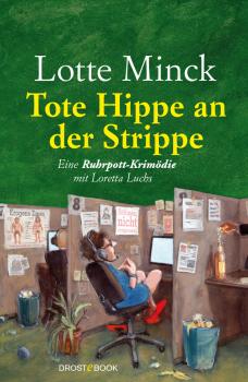 Читать Tote Hippe an der Strippe - Lotte Minck