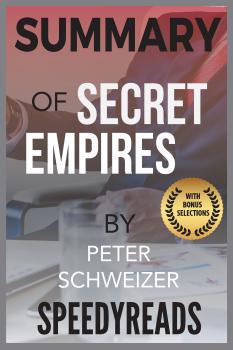 Читать Summary of Secret Empires - SpeedyReads