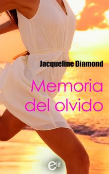 Читать Memoria del olvido - Jacqueline Diamond
