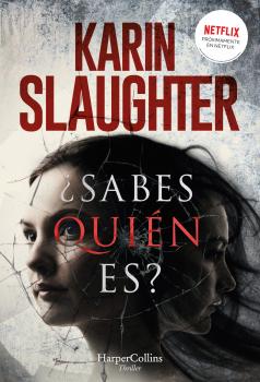 Читать Â¿Sabes quiÃ©n es? - Karin Slaughter