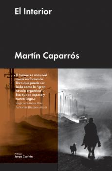 Читать El Interior -  MartÃ­n CaparrÃ³s