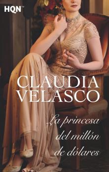 Читать La princesa del millÃ³n de dÃ³lares - Claudia Velasco