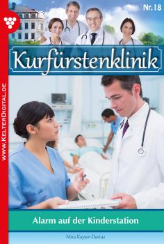 Читать KurfÃ¼rstenklinik 18 â€“ Arztroman - Nina Kayser-Darius