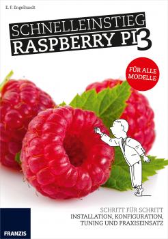 Читать Schnelleinstieg Raspberry Pi 3 - E. F.  Engelhardt
