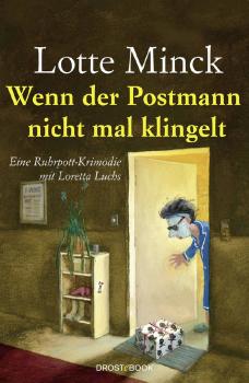 Читать Wenn der Postmann nicht mal klingelt - Lotte Minck