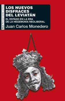 Читать Los nuevos disfraces del LeviatÃ¡n - Juan Carlos Monedero