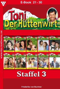 Читать Toni der HÃ¼ttenwirt Staffel 3 â€“ Heimatroman - Friederike von Buchner