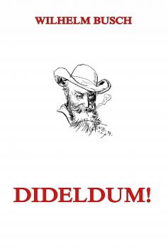 Читать Dideldum! - Wilhelm  Busch