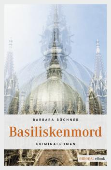 Читать Basiliskenmord - Barbara  Buchner