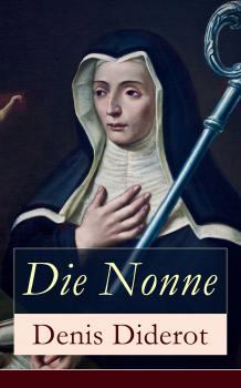 Читать Die Nonne - Dénis Diderot