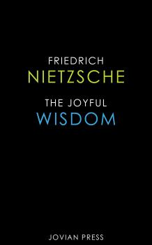 Читать The Joyful Wisdom - Friedrich Nietzsche